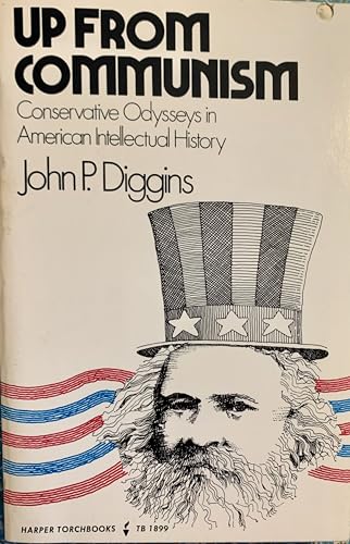 Up from Communism (9780061318993) by Diggins, John Patrick