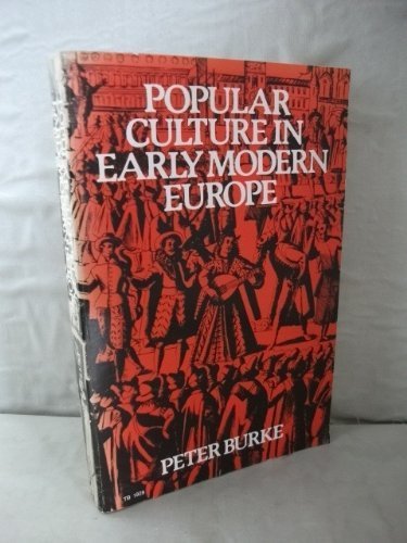 Beispielbild fr Popular Culture in Early Modern Europe (Harper Torchbooks) zum Verkauf von Wonder Book