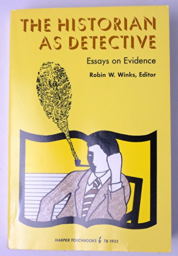 9780061319334: The Historian as Detective: Essays on Evidence