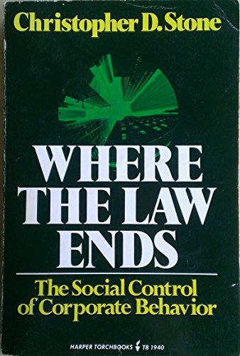 Stock image for Where the Law Ends : Social Control of Corporate Behavior for sale by Better World Books