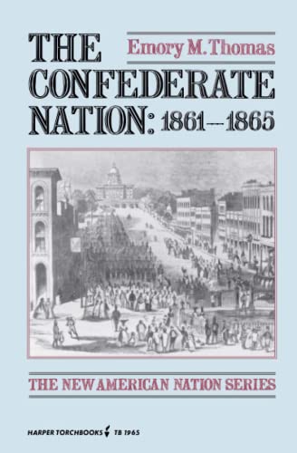 Beispielbild fr The Confederate Nation 1861-1865 (The new American nation series) zum Verkauf von Wonder Book