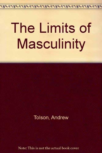 9780061319662: The Limits of Masculinity