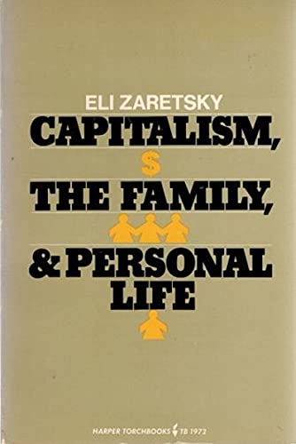 Beispielbild fr Capitalism, the Family and Personal Life (State and Revolution) zum Verkauf von HPB-Diamond