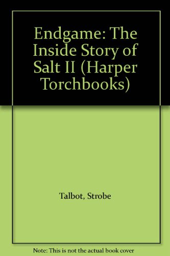Imagen de archivo de Endgame: The Inside Story of Salt II a la venta por ThriftBooks-Dallas