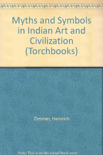 9780061320057: Myths and Symbols in Indian Art and Civilization