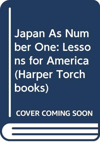 Beispielbild fr Japan As Number One : Lessons for America zum Verkauf von Better World Books