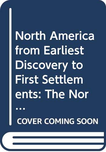 9780061320613: Title: North America from Earliest Discovery to First Set