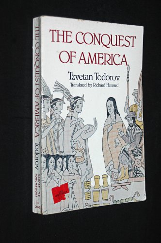 The Conquest of America: The Question of the Other (9780061320651) by Tzvetan Todorov