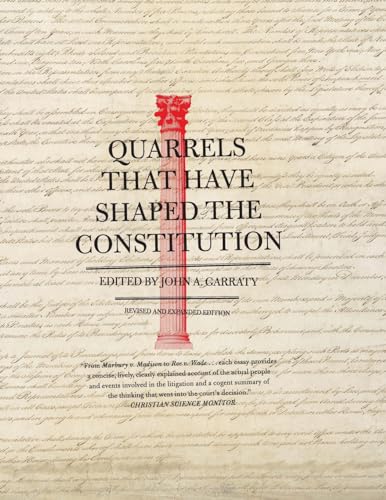 Beispielbild fr Quarrels That Have Shaped the Constitution zum Verkauf von SecondSale