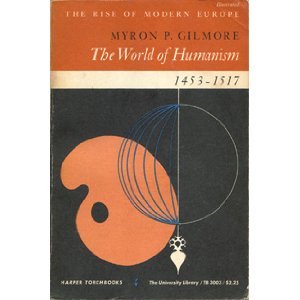 Stock image for World of Humanism, 1453-1517 for sale by Better World Books