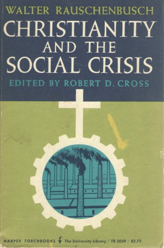 Beispielbild fr Christianity and the Social Crisis (Torchbooks) zum Verkauf von ThriftBooks-Atlanta