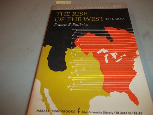 9780061330674: Rise of the West, 1754-1830 (New American Nation S.)