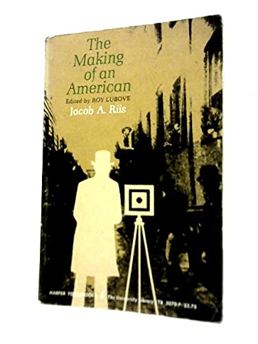 Making of an American (Torchbooks) (9780061330704) by Jacob A. Riis