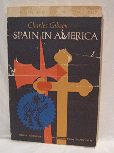 9780061330773: Spain in America (New American Nation S.)