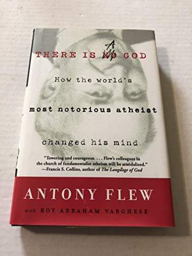 Imagen de archivo de There Is a God : How the World's Most Notorious Atheist Changed His Mind a la venta por Better World Books