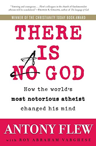 Imagen de archivo de There Is a God: How the World's Most Notorious Atheist Changed His Mind a la venta por SecondSale