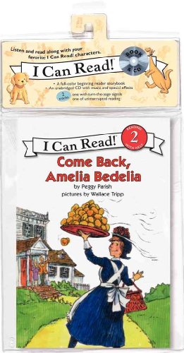 Imagen de archivo de Come Back, Amelia Bedelia Book and CD (I Can Read Book 2) a la venta por Better World Books