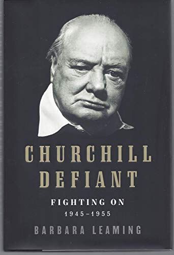 Imagen de archivo de Churchill Defiant: Fighting On: 1945-1955 a la venta por Orion Tech