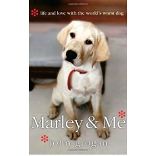 9780061340628: Marley & Me. Life and Love with the World's Worst Dog