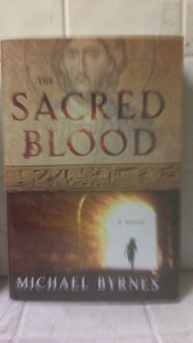 Beispielbild fr The Sacred Blood: A Novel zum Verkauf von Wonder Book