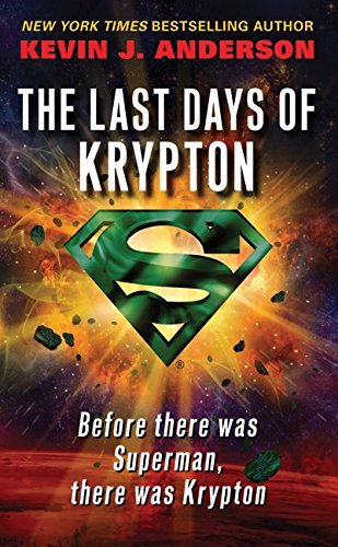 Beispielbild fr The Last Days of Krypton zum Verkauf von Better World Books