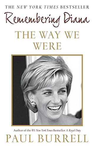 Imagen de archivo de The Way We Were: Remembering Diana a la venta por Once Upon A Time Books