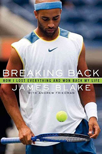 9780061343490: Breaking Back: How I Lost Everything and Won Back My Life