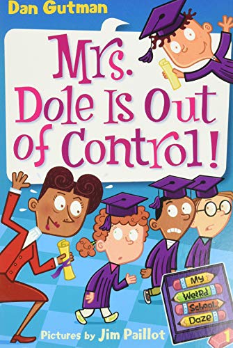 Beispielbild fr My Weird School Daze #1: Mrs. Dole Is Out of Control! zum Verkauf von AwesomeBooks