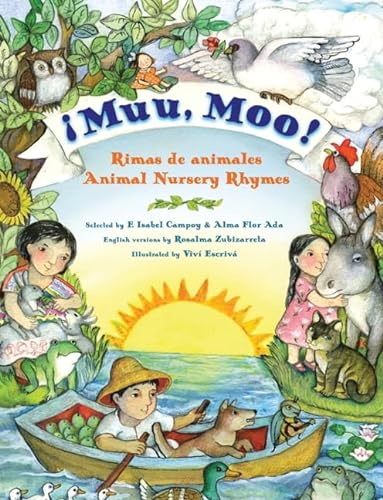 Muu, Moo! Rimas de animales/Animal Nursery Rhymes: Bilingual English-Spanish (9780061346149) by Ada, Alma Flor; Campoy, F. Isabel