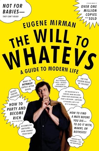 Beispielbild fr The Will to Whatevs: A Guide to Modern Life zum Verkauf von SecondSale