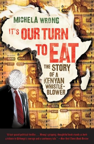 Beispielbild fr It's Our Turn to Eat : The Story of a Kenyan Whistle-Blower zum Verkauf von Better World Books