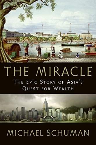 Beispielbild fr The Miracle : The Epic Story of Asia's Quest for Wealth zum Verkauf von Better World Books