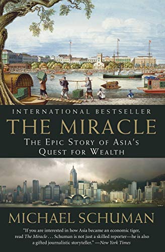 Beispielbild fr The Miracle: The Epic Story of Asia's Quest for Wealth zum Verkauf von SecondSale