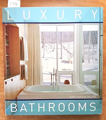 Stock image for Luxury Bathrooms for sale by Redux Books