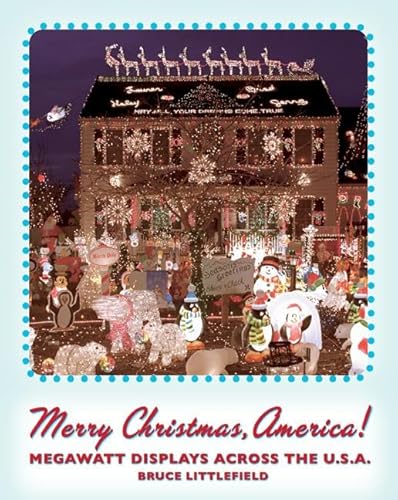 Beispielbild fr Merry Christmas, America!: Megawatt Displays Across the U.S.A. zum Verkauf von Powell's Bookstores Chicago, ABAA