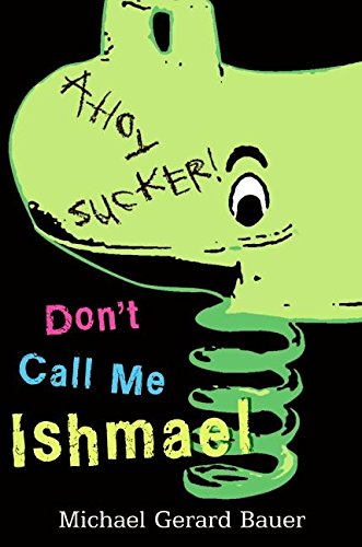 Beispielbild fr Don't Call Me Ishmael zum Verkauf von Better World Books