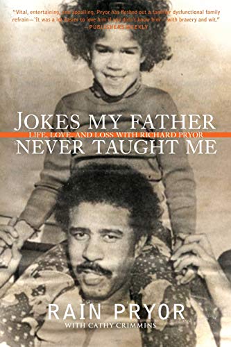 Beispielbild fr Jokes My Father Never Taught ME: Life, Love, and Loss with Richard Pryor zum Verkauf von WorldofBooks