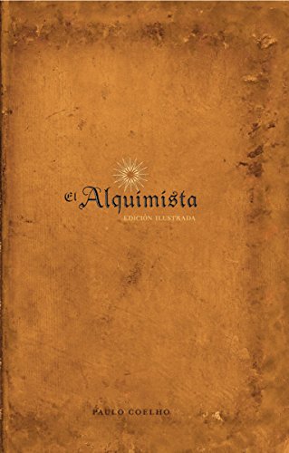 Stock image for El Alquimista: Edici n Illustrada (Spanish Edition) for sale by HPB-Ruby