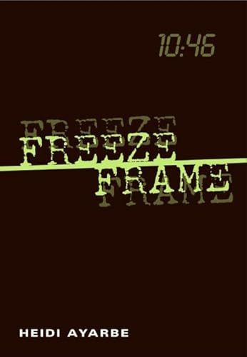 9780061351730: Freeze Frame