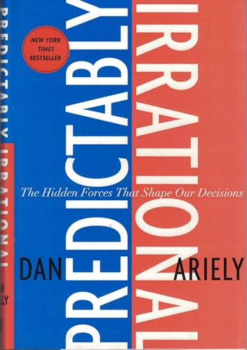 Imagen de archivo de Predictably Irrational: The Hidden Forces That Shape Our Decisions a la venta por SecondSale