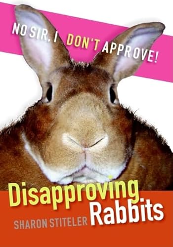 Imagen de archivo de Disapproving Rabbits a la venta por Your Online Bookstore