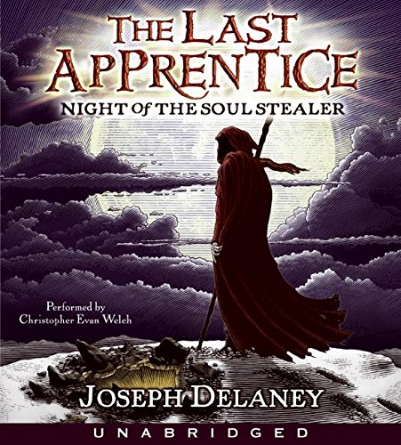 Last Apprentice: Night of the Soul Stealer (Book 3) CD (The Last Apprentice) (9780061355325) by Delaney, Joseph