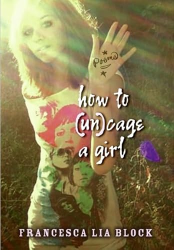 9780061358364: How to Uncage a Girl