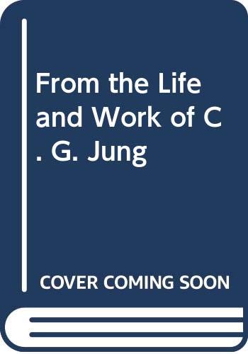 Stock image for From the Life and Work of C. G. Jung for sale by Recycle Bookstore