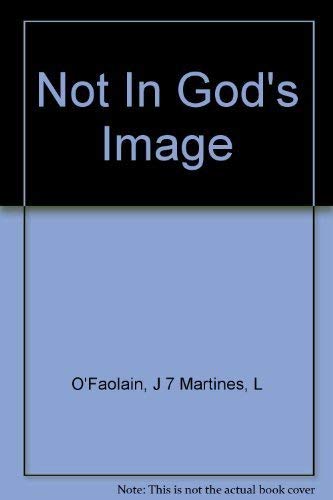 Beispielbild fr Not in God's Image zum Verkauf von Crossroad Books