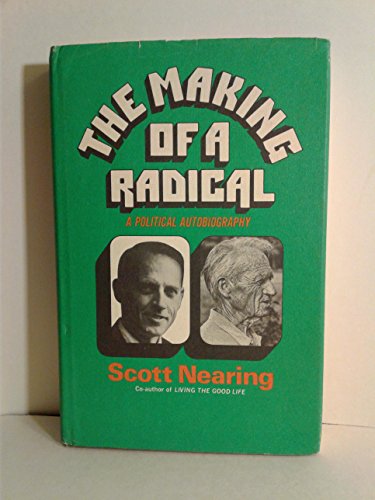 9780061360664: The Making of a Radical: A Political Autobiography