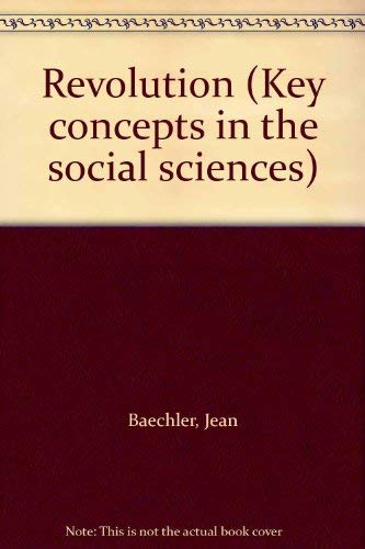 Stock image for Revolution (Key concepts in the social sciences) for sale by HPB Inc.