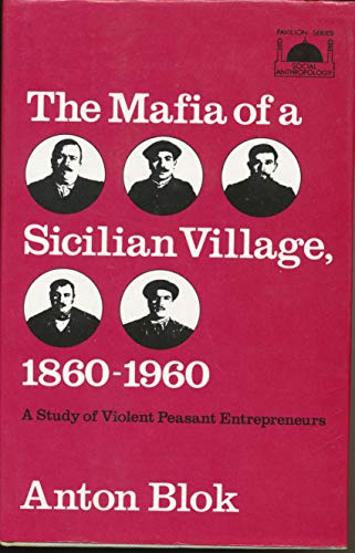 9780061361302: Mafia of a Sicilian Village, 1860-1960 : A Study o