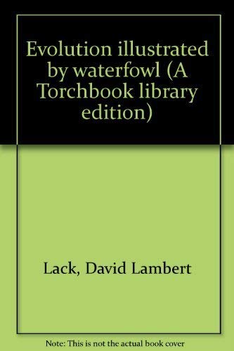 9780061361692: Evolution Illustrated by Waterfowl (A Torchbook Library Edition)