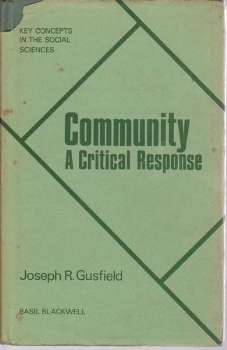 9780061361760: Community: A critical response (Key concepts in the social sciences)